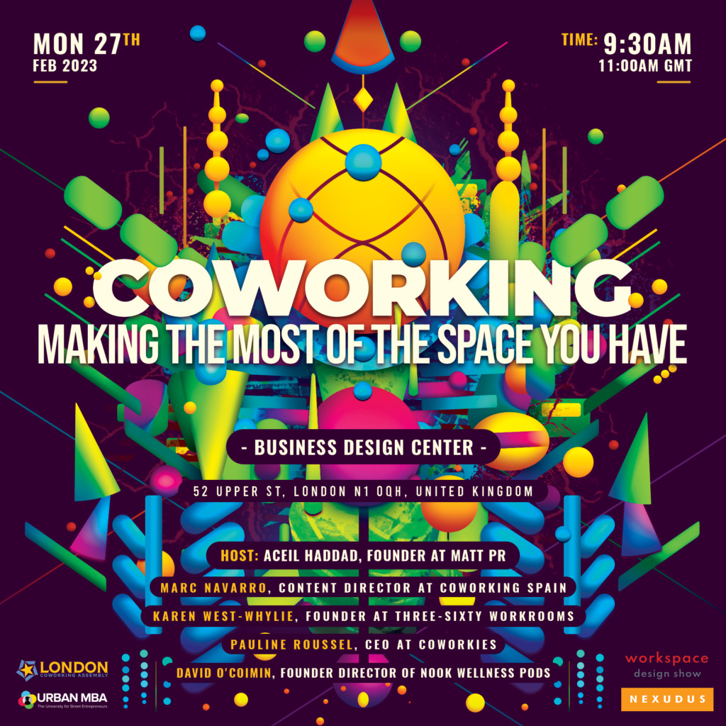 a poster for a coworking event, "making the most of the space you have"